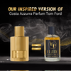 Elite EP178 (Inspired by Costa Azzurra Parfum Tom Ford) for man and Woman